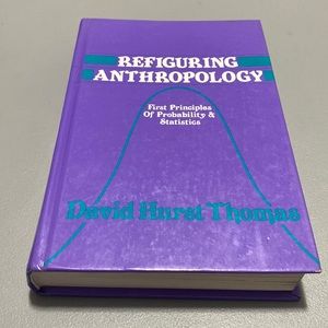 Refiguring Anthropology hardcover book by David Hurst Thomas